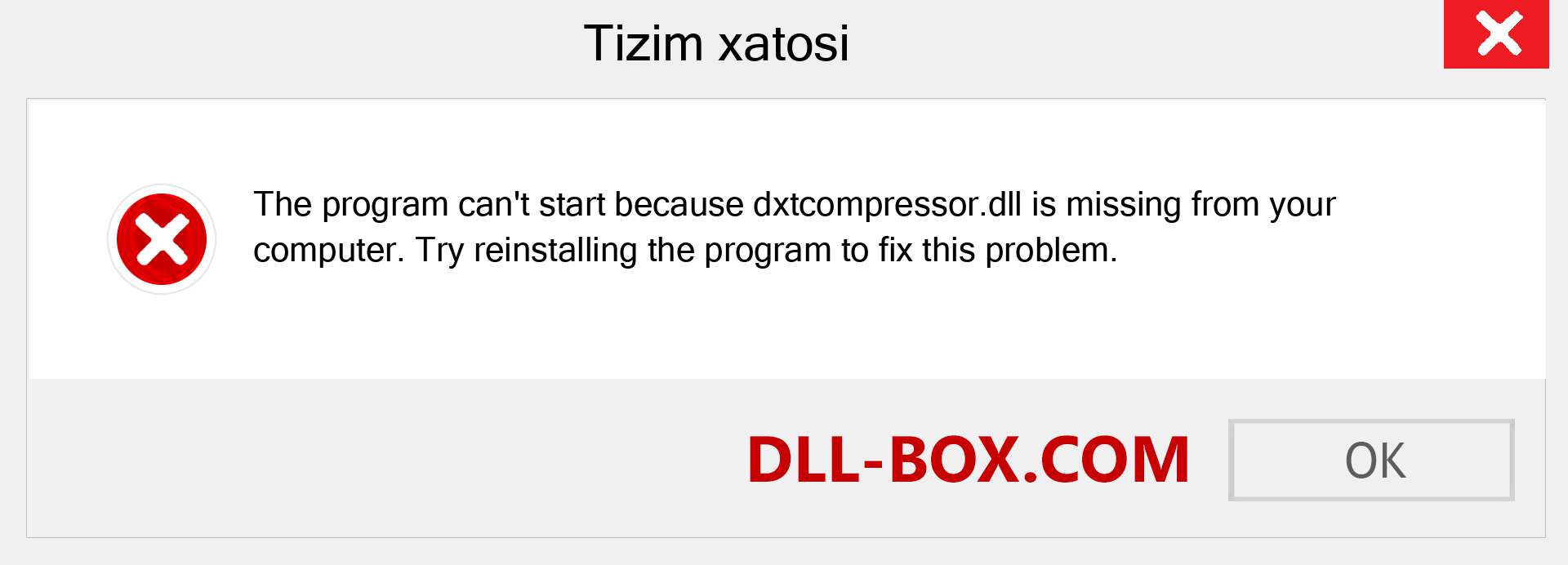 dxtcompressor.dll fayli yo'qolganmi?. Windows 7, 8, 10 uchun yuklab olish - Windowsda dxtcompressor dll etishmayotgan xatoni tuzating, rasmlar, rasmlar